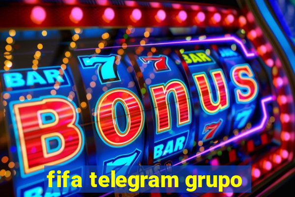 fifa telegram grupo